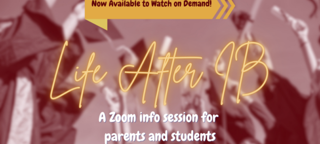 Life After IB Webinar is Now on Demand